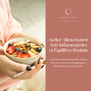 Atelier - Alimentation anti-inflammatoire et Équilibre féminin
